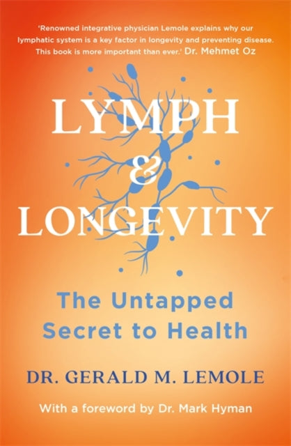 LYMPH & LONGEVITY: The Untapped Secret to Health