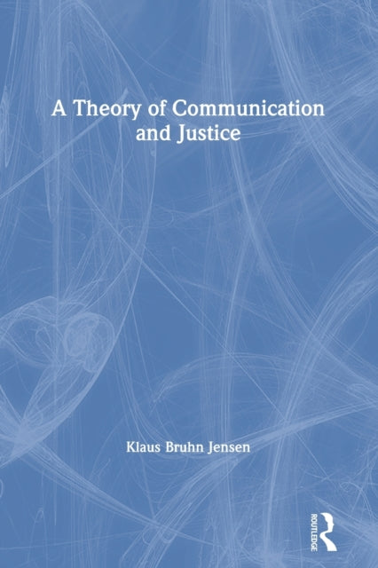 Theory of Communication and Justice