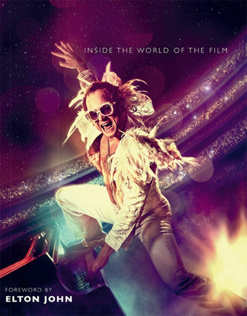 Rocketman: Official Elton John Movie Book