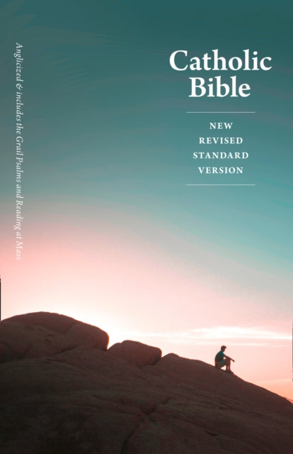 NRSV Catholic Bible: Includes the Grail Psalms and Readings at Mass
