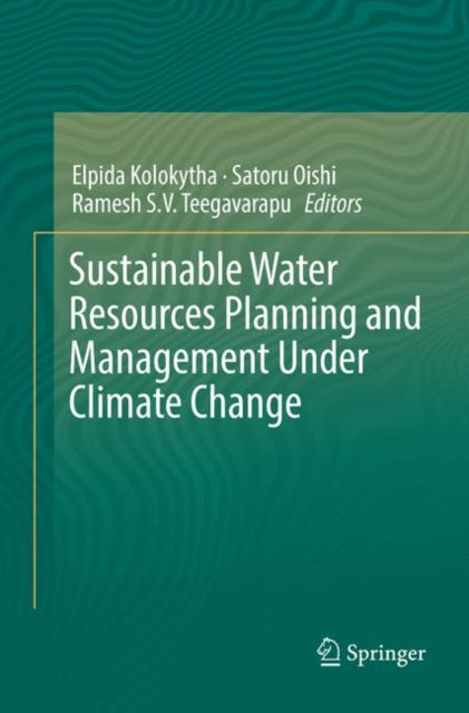 Sustainable Water Resources Planning and Management Under Climate Change