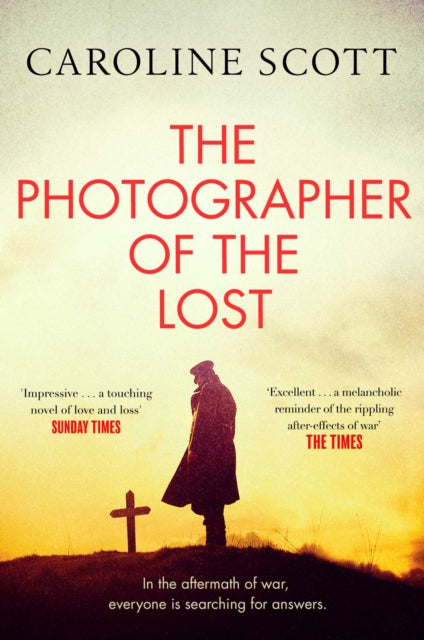 Photographer of the Lost: A BBC RADIO 2 BOOK CLUB PICK