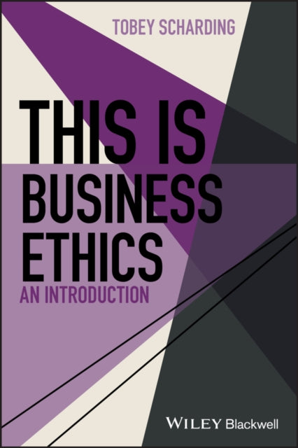 This is Business Ethics: An Introduction