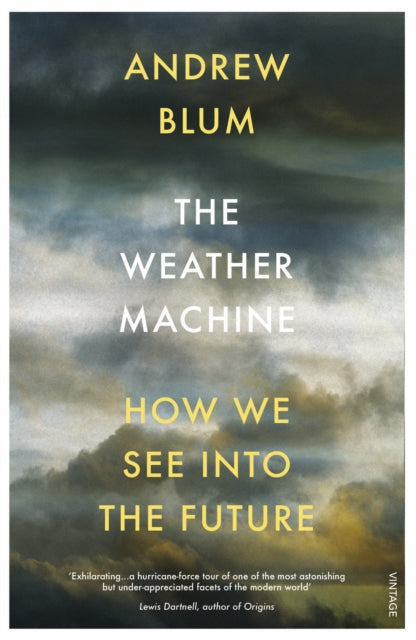 Weather Machine: How We See Into the Future