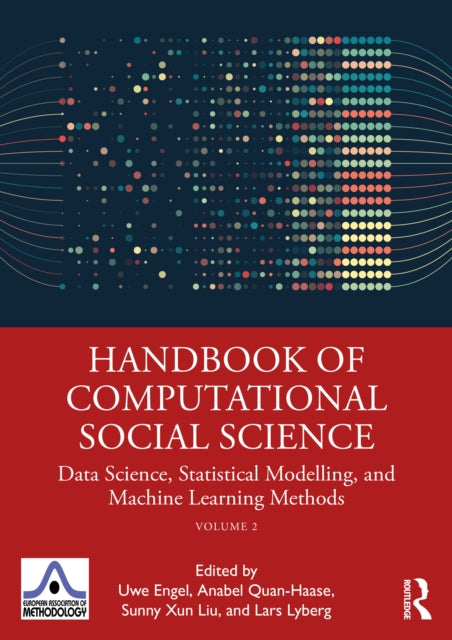Handbook of Computational Social Science, Volume 2: Data Science, Statistical Modelling, and Machine Learning Methods