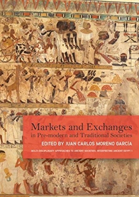 Markets and Exchanges in Pre-Modern and Traditional Societies