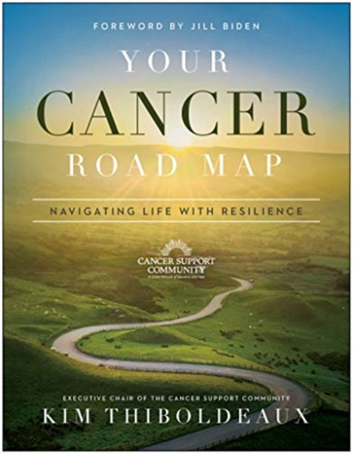 Your Cancer Road Map: Navigating Life With Resilience