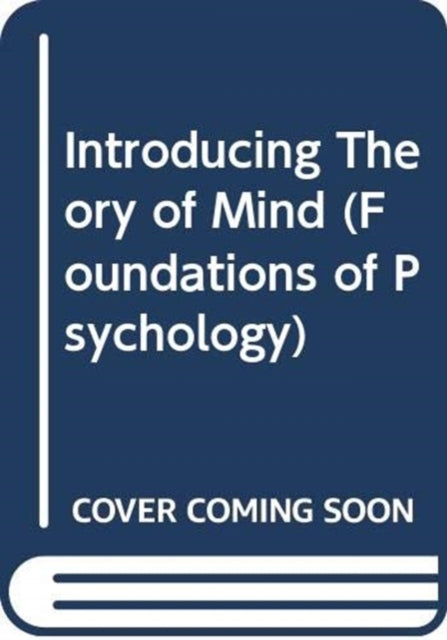Introducing Theory of Mind