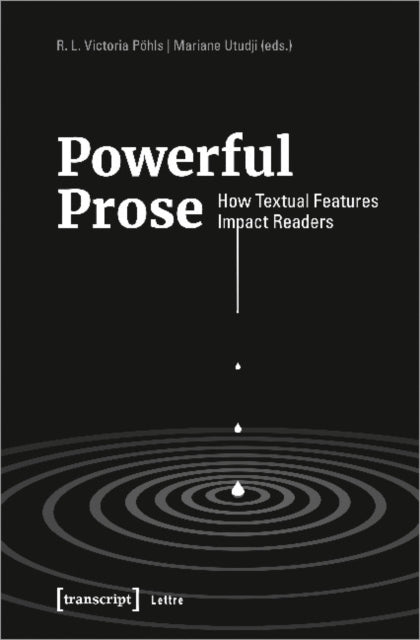 Powerful Prose: How Textual Features Impact Readers