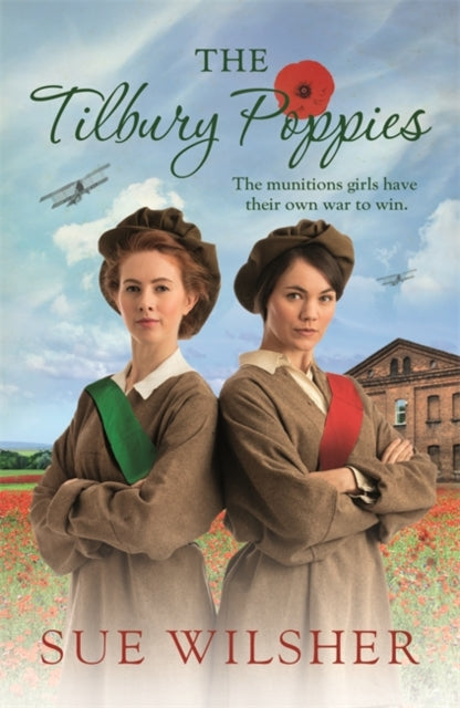 Tilbury Poppies: Can the factory girls work together for a better future? A heartwarming WWI family saga