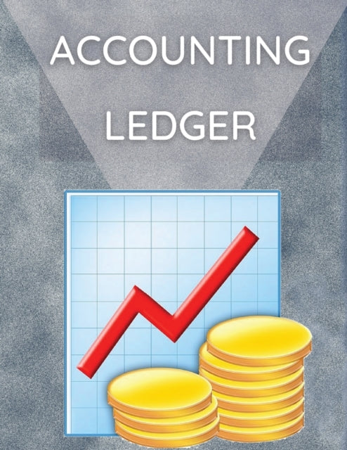 Accounting Ledger: Wonderful Accounting Ledger Book / Financial Ledger Book For Men And Women. Ideal Finance Books And Finance Planner For Personal Finance. Get This Receipt Book For Small Business And Have Best Accounting Book With Yourself For The Whole