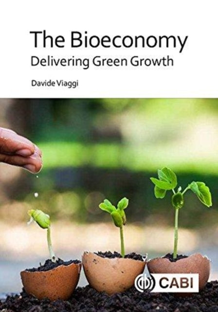 Bioeconomy: Delivering Sustainable Green Growth