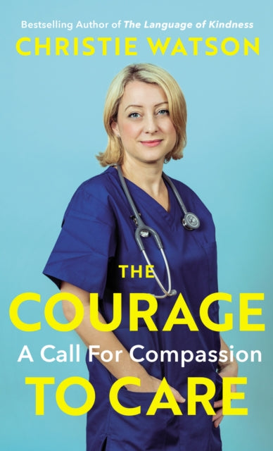 Courage to Care: A Call for Compassion