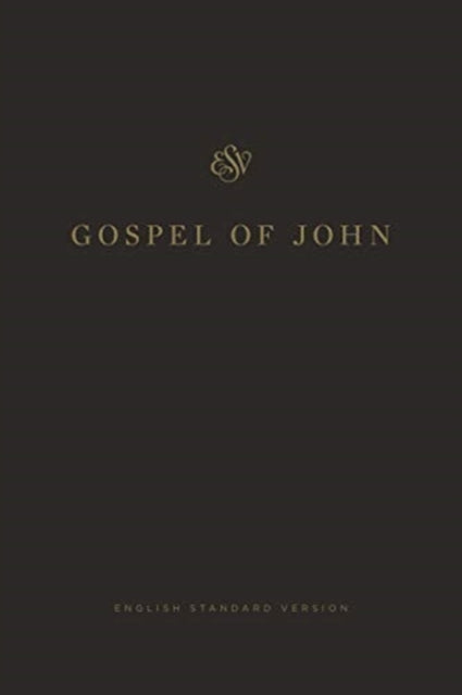 ESV Gospel of John