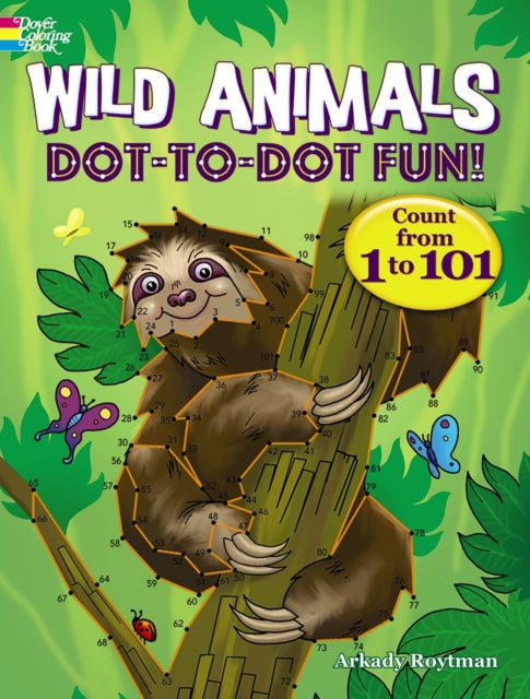 Wild Animals Dot-to-Dot Fun: Count from 1 to 101!