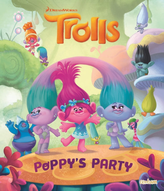 Trolls - Poppy's Party Picture Book