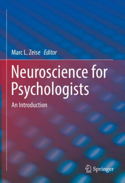 Neuroscience for Psychologists: An Introduction