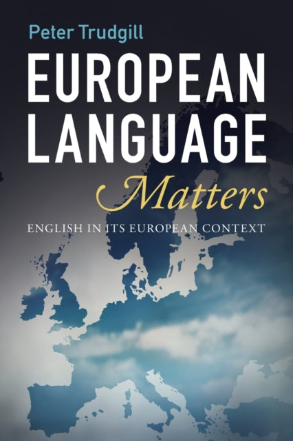 European Language Matters: English in Its European Context