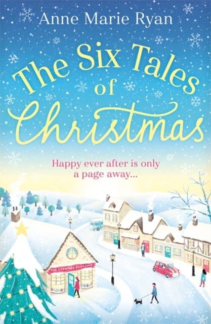 Six Tales of Christmas: A feel-good festive read to curl up with this winter