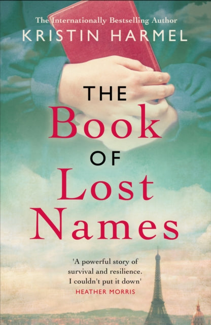 Book of Lost Names: The novel Heather Morris calls 'a truly beautiful story'