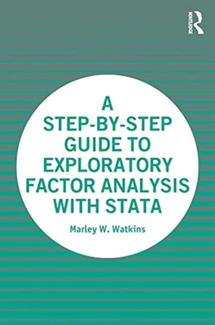 Step-by-Step Guide to Exploratory Factor Analysis with Stata