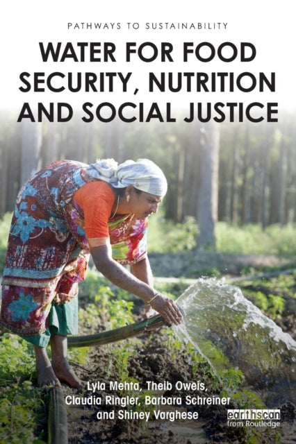 Water for Food Security, Nutrition and Social Justice