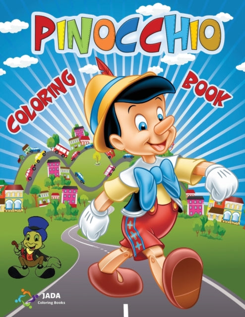 PINOCCHIO Coloring Book: 50 images of Pinocchio to color for all children. Geppetto, the Talking Cricket, the Turchina Fairy and all the protagonists of the coloring fairy tale.