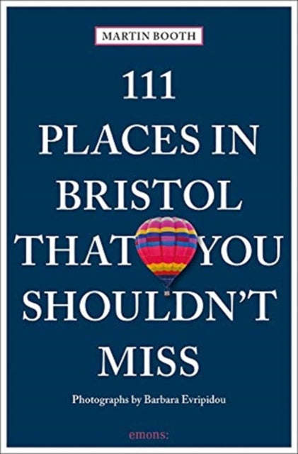 111 Places in Bristol That You Shouldn't Miss