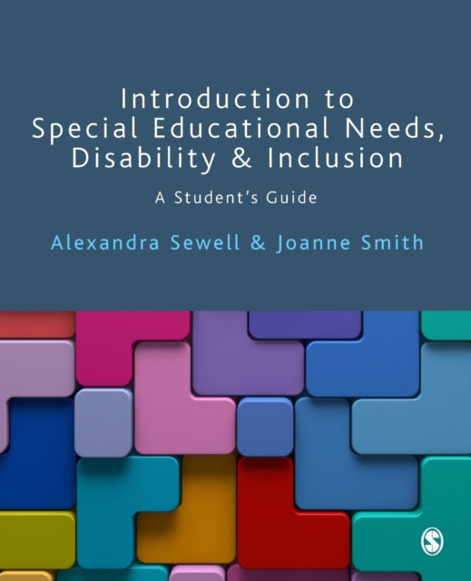 Introduction to Special Educational Needs, Disability and Inclusion: A Student's Guide