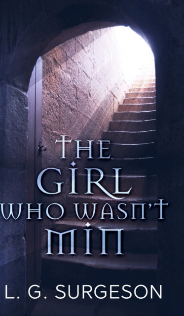 Girl Who Wasn't Min - A Black River Chronicles Novel