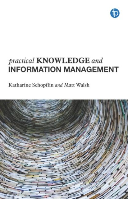 Practical Knowledge and Information Management