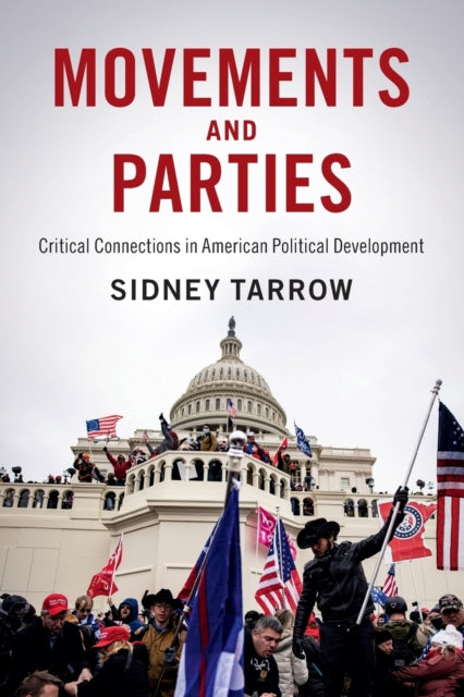 Movements and Parties: Critical Connections in American Political Development