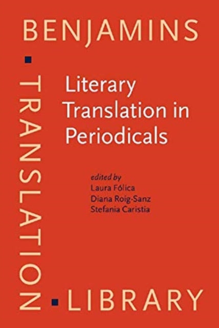 Literary Translation in Periodicals: Methodological challenges for a transnational approach