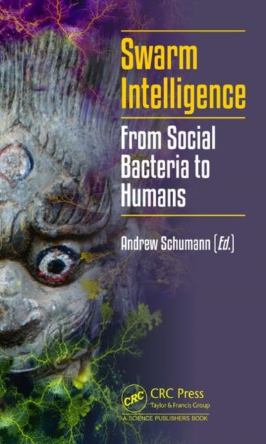 Swarm Intelligence: From Social Bacteria to Humans