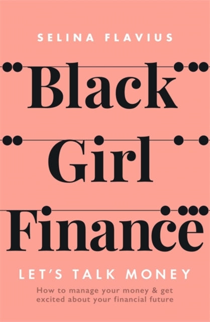 Black Girl Finance: Let's Talk Money