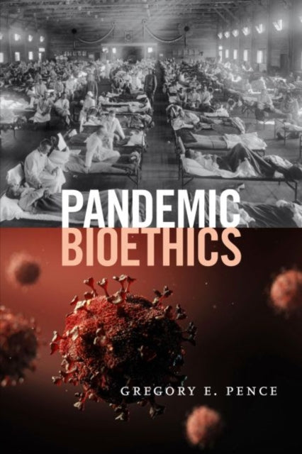 Pandemic Bioethics