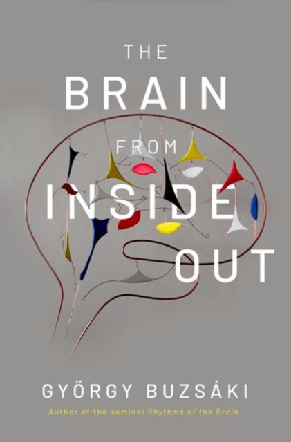 Brain from Inside Out