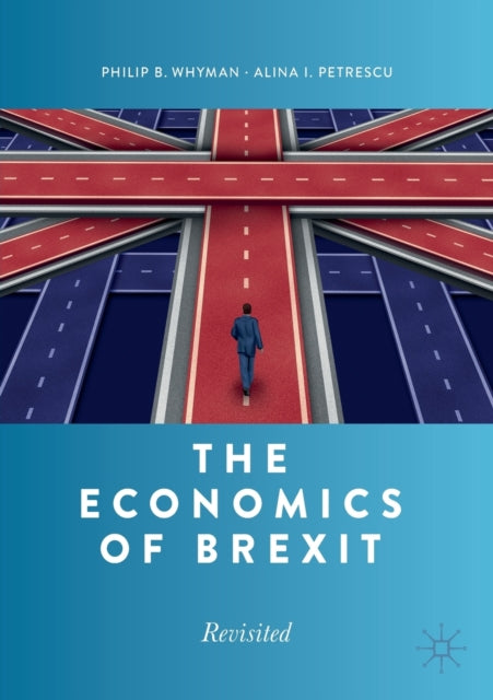 Economics of Brexit: Revisited