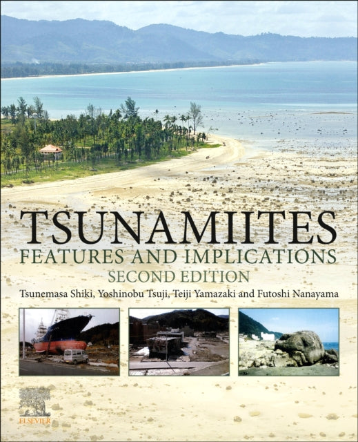 Tsunamiites: Features and Implications