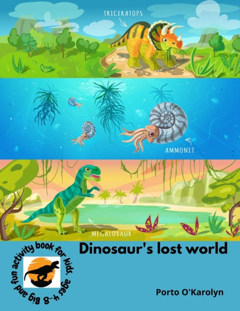 Dinosaur's lost world