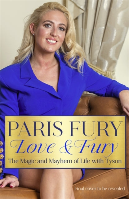 Love and Fury: The Magic and Mayhem of Life with Tyson