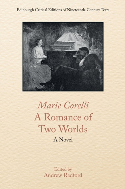 Marie Corelli, a Romance of Two Worlds: A Novel