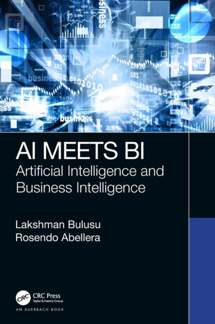 AI Meets BI: Artificial Intelligence and Business Intelligence