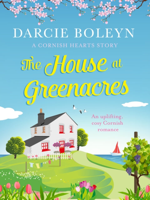 House at Greenacres: An uplifting, cosy Cornish romance