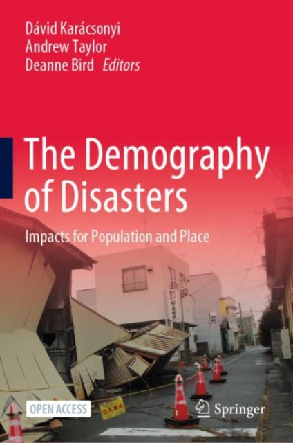 Demography of Disasters: Impacts for Population and Place