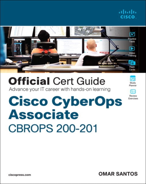 Cisco CyberOps Associate CBROPS 200-201 Official Cert Guide