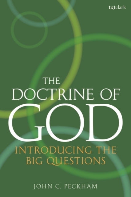 Doctrine of God: Introducing the Big Questions