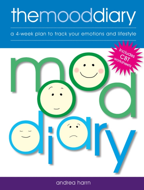 Mood Diary: A 4-Week Plan to Track Your Emotions and Lifestyle