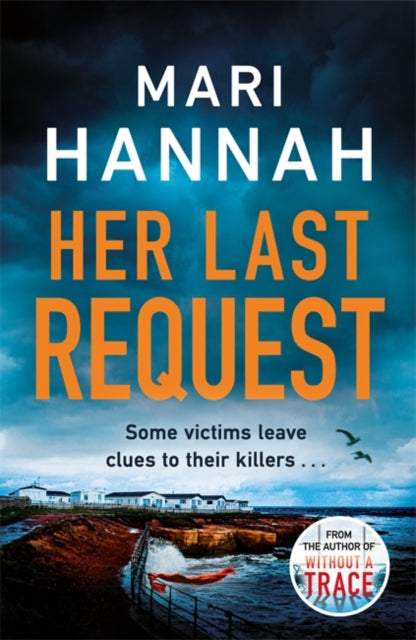 Her Last Request: A Kate Daniels thriller and the follow up to Capital Crime's Crime Book of the Year, Without a Trace