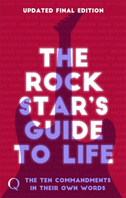 10 Commandments: The Rock Star's Guide to Life